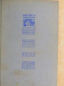 Terescsényi György - Hősök [antikvár]