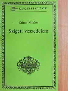 Zrínyi Miklós - Szigeti veszedelem [antikvár]