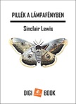Sinclair, Lewis - Pillék a lámpafényben [eKönyv: epub, mobi]