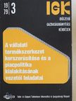 Dr. Gyöngyösy Zoltán - A vállalati termékszerkezet korszerűsítése és a piacpolitika kialakításának vezetői feladatai [antikvár]