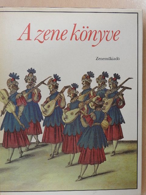 Dave Arthur - A zene könyve [antikvár]
