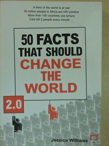 Jessica Williams - 50 Facts That Should Change the World 2.0 [antikvár]
