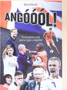 Berei Dániel - Angóóól! [antikvár]