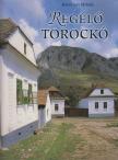 KÚTVÖLGYI MIHÁLY - Regélő Torockó [antikvár]
