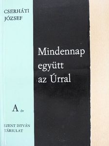 Cserháti József - Mindennap együtt az Úrral - A év [antikvár]