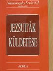 Ádám János - Jezsuiták küldetése [antikvár]