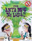 Kris Hirschmann - Csak anya meg ne lássa! - 16 undi és büdi otthoni kaland [antikvár]