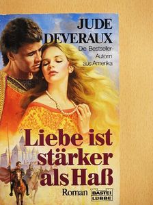 Jude Deveraux - Liebe ist stärker als Haß [antikvár]