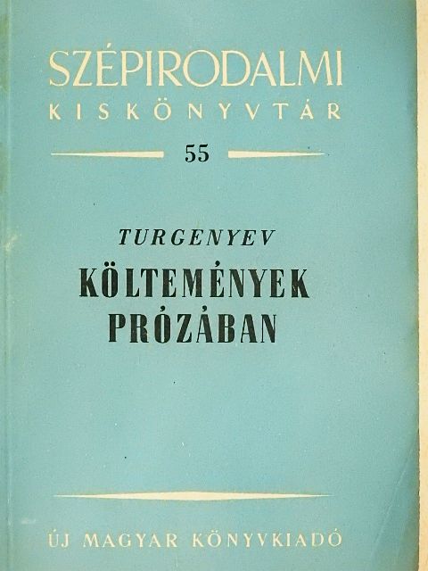 Turgenyev - Költemények prózában [antikvár]