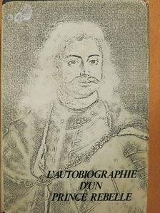 Francois II Rákóczi - L'autobiographie d'un prince rebelle [antikvár]