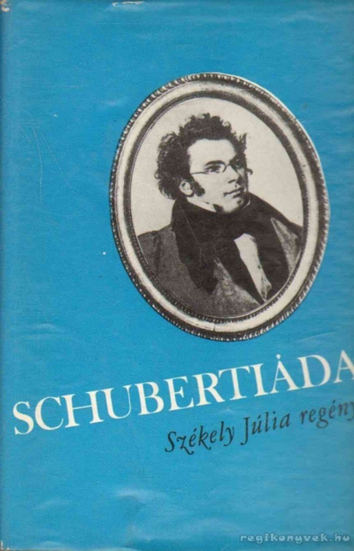 SZÉKELY JÚLIA - Schubertiáda [antikvár]