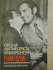 Cecilia Anghelescu Sámárghitan - Fiam szíve [antikvár]