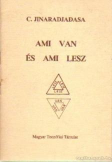 Jinaradjadasa, C. - Ami van és ami lesz [antikvár]