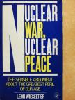 Leon Wieseltier - Nuclear War, Nuclear Peace [antikvár]