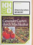 Gertrud Franck - Öngyógyító kiskert [antikvár]