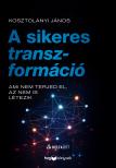 Kosztolányi János - A sikeres transzformáció