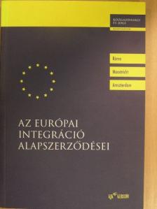 Dr. Fazekas Judit - Az európai integráció alapszerződései [antikvár]