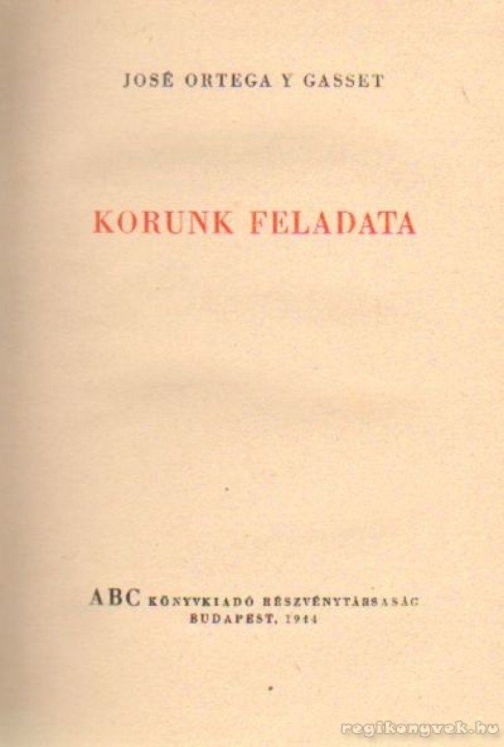 Korunk feladata [antikvár]