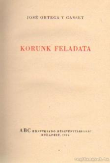 Korunk feladata [antikvár]