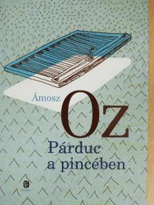 Ámosz Oz - Párduc a pincében [antikvár]