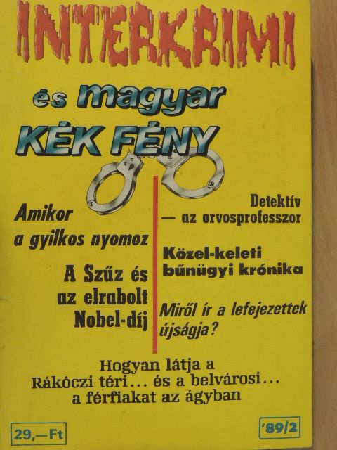 Fekete Gy. Attila - Interkrimi és magyar Kék Fény '89/2 [antikvár]