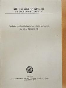 Bibliai görög olvasó- és gyakorlókönyv [antikvár]