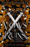 Helen Scheuerer - Vows &amp; Ruins - Eskük és romok
