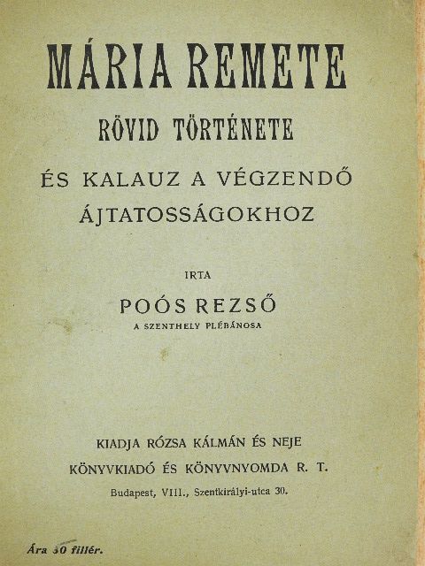 Poós Rezső - Mária Remete rövid története [antikvár]
