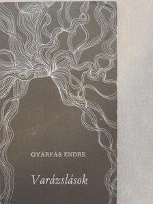 Gyárfás Endre - Varázslások [antikvár]