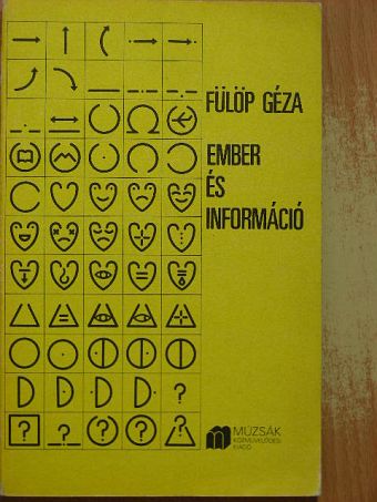 Fülöp Géza - Ember és információ [antikvár]