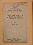 Kovács Máté - Fazekas Mihály a rokokó költő [antikvár]