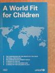 A World Fit for Children [antikvár]