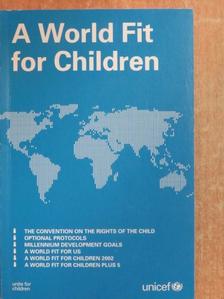 A World Fit for Children [antikvár]
