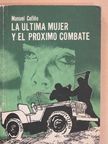 Manuel Cofino - La ultima mujer y el proximo combate [antikvár]