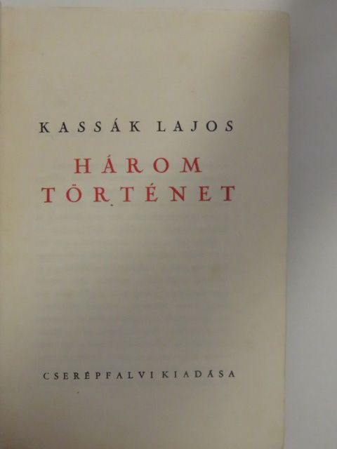 Kassák Lajos - Három történet [antikvár]