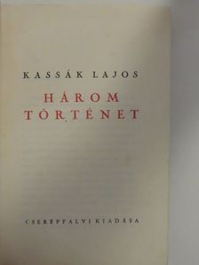 Kassák Lajos - Három történet [antikvár]