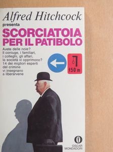 Alfred Hitchcock - Scorciatoia per il patibolo [antikvár]