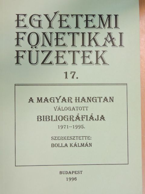 A magyar hangtan válogatott bibliográfiája [antikvár]