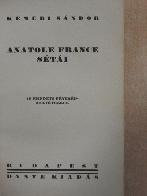 Kémeri Sándor - Anatole France sétái [antikvár]