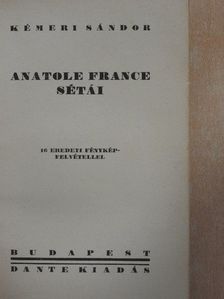 Kémeri Sándor - Anatole France sétái [antikvár]