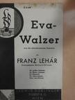 Franz Lehár - Eva-Walzer [antikvár]