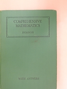 J. D. Hodson - Comprehensive Mathematics  [antikvár]