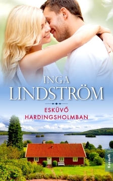 Inga Lindström - Esküvő Hardingsholmban [eKönyv: epub, mobi]