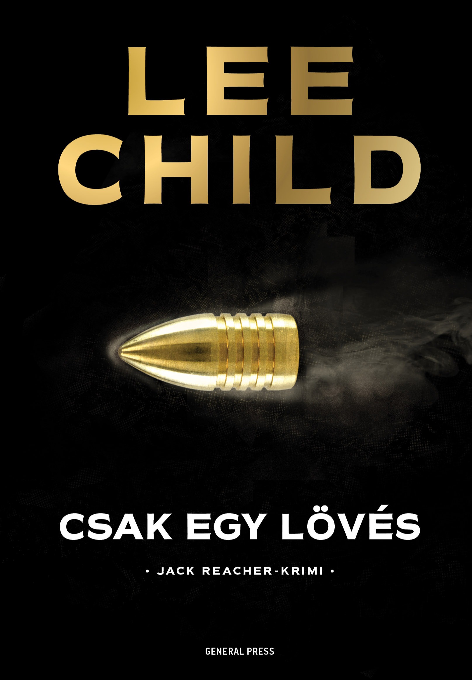 Lee Child - Csak egy lövés [eKönyv: epub, mobi]