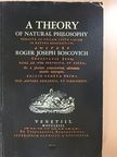 Roger Joseph Boscovich - A Theory of Natural Philosophy [antikvár]