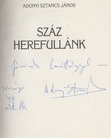 Adonyi Sztancs János - Száz herefullánk (dedikált) [antikvár]