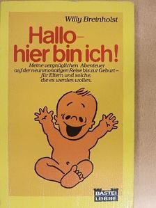 Willy Breinholst - Hallo, hier bin ich! [antikvár]