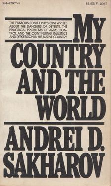 Andrei D. Sakharov - My Country and the World [antikvár]