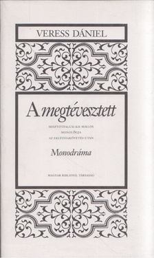 VERESS DÁNIEL - A megtévesztett [antikvár]