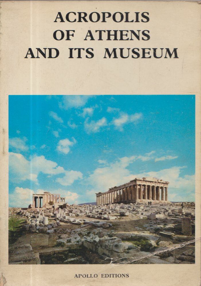 M. Brouscari - Acropolis of Athens and Its Museum II. [antikvár]